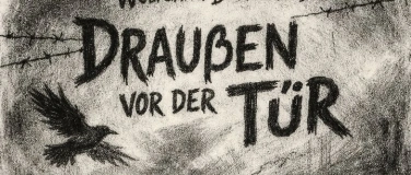 Event-Image for 'Drau&szlig;en vor der T&uuml;r - Theaterst&uuml;ck im Rahmen der Ostlichter'