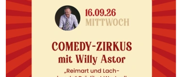 Event-Image for 'Comedy Zirkus mit Willy Astor'