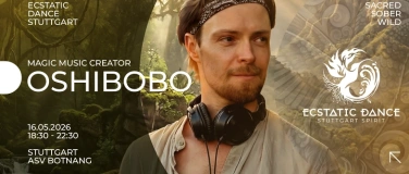 Event-Image for 'ECSTATIC DANCE STUTTGART - Dance Journey w/ Oshibobo'