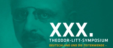 Event-Image for 'XXX. Theodor-Litt-Symposium Deutschland und die Zeitenwende'