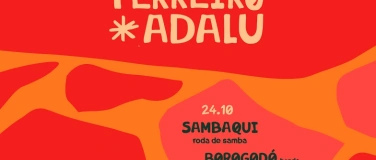 Event-Image for 'Terreiro Adalu: Sambaqui & Borogod&oacute;! live in Casi Casa'