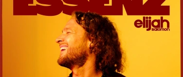 Event-Image for 'Elijah Salomon - Essenz Tour'