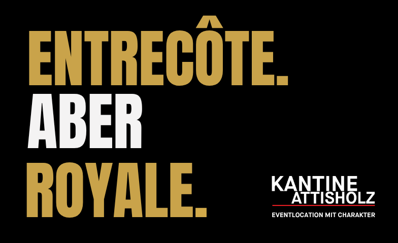 Event-Image for 'ENTREC&Ocirc;TE ROYALE @ KANTINE ATISHOLZ'