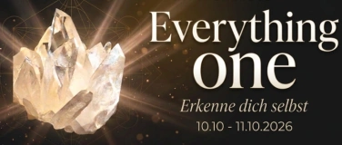 Event-Image for 'EVERYTHING ONE &ndash; Erkenne dich selbst'