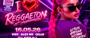 Event-Image for 'I <3 Reggaeton - La plus grosse soir&eacute;e Reggaeton &agrave; Bulle'