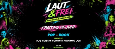 Event-Image for 'Laut & Frei - Sing Loud, Dance Free'