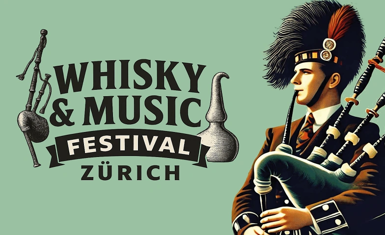 Whisky & Music Festival Zürich 2026