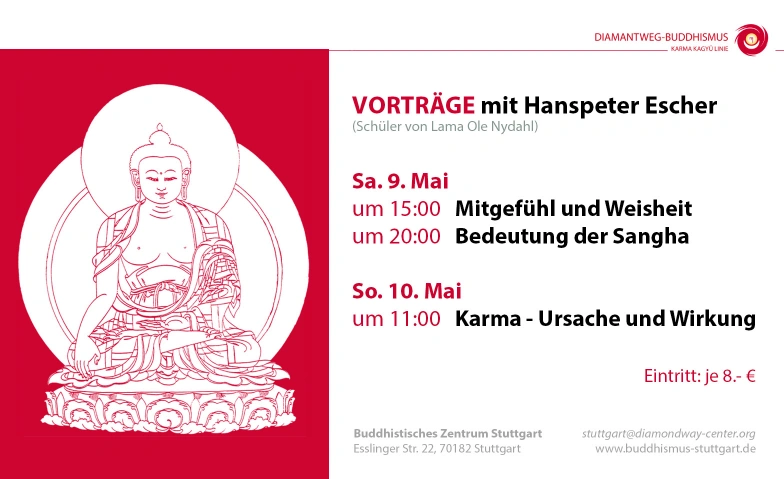 Vortr&auml;ge mit Hans Peter Escher Buddhistisches Zentrum Stuttgart der Karma Kagy&uuml; Linie e.V. Tickets