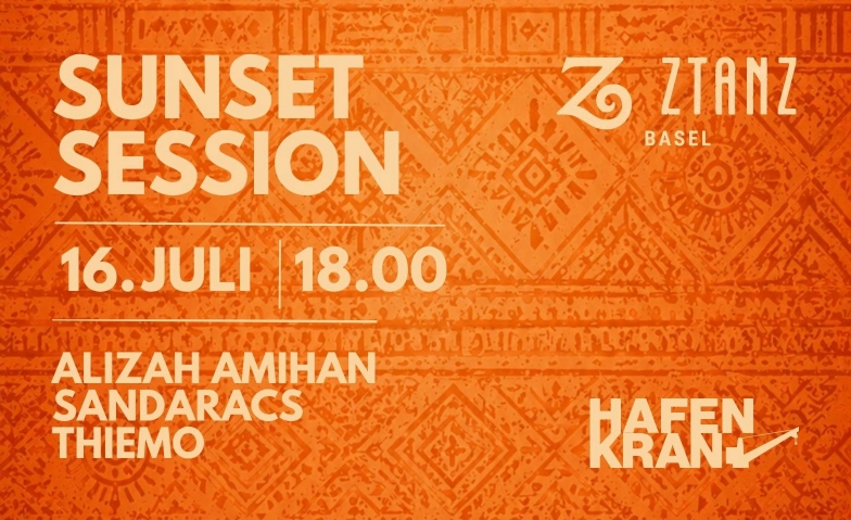 ZtanZ Sunset Session Alter Hafenkran Basel, Uferstrasse 1, 4057 Basel Tickets