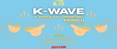 Event-Image for 'K-WAVE: K-Pop & Day Drinking'