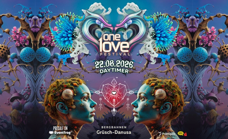 One Love: Daytimer Talstation Gr&uuml;sch-Danusa, Valzeinastrasse 6, 7214 Gr&uuml;sch, Valzeinastrasse 6, 7214 Gr&uuml;sch Tickets