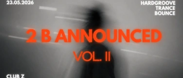 Event-Image for '2 B announced... Vol. II'