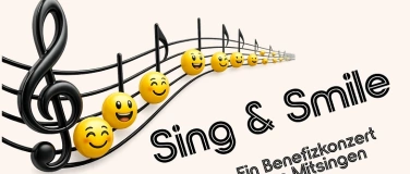 Event-Image for 'Sing & Smile - ein Benefizkonzert zum Mitsingen!'