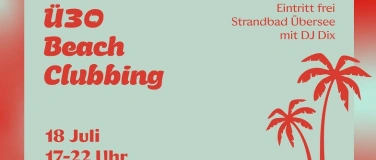 Event-Image for '&Uuml;30 Beach Clubbing im Strandbad &Uuml;bersee am Chiemsee'