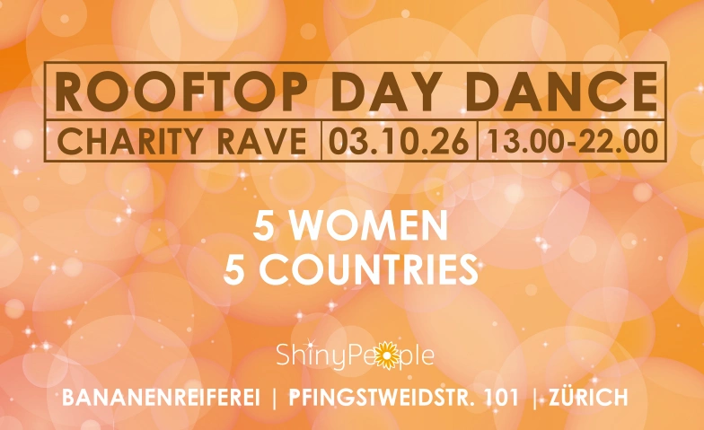 Rooftop Charity Day Dance Bananenreiferei, Pfingstweidstrasse 101, 8005 Zurich Billets