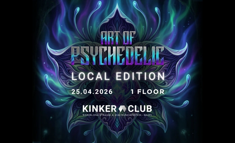 ART OF PSYCHEDELIC KINKER, Barcelona-Strasse 4, 4142 M&uuml;nchenstein Tickets