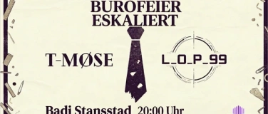 Event-Image for 'Badi Rave - B&uuml;rofeier eskaliert'