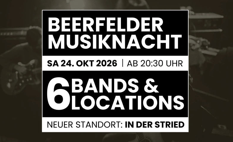 Beerfelder Musiknacht 2026 Eventlocations der Beerfelder Musiknacht, Adalbert-Stifter-Stra&szlig;e 12, 64760 Oberzent Tickets