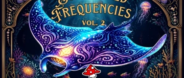 Event-Image for 'SUBMERGED FREQUENCIES Vol. 2 - BORN 2B FREE - Underwater'
