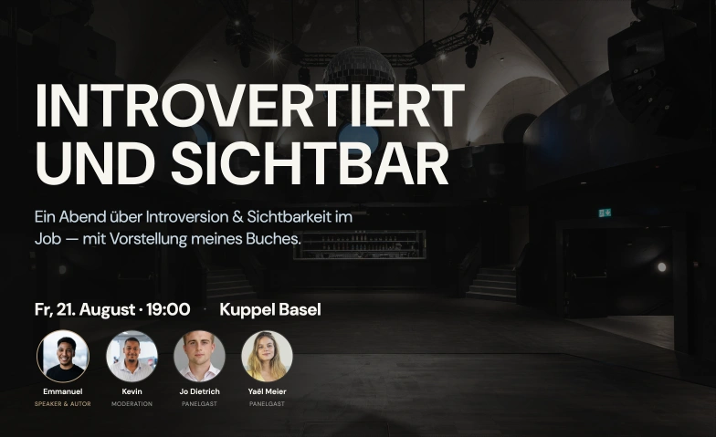 Introvertiert und sichtbar Kuppel Basel, Nachtigallenw&auml;ldeli 9, 4051 Basel Tickets