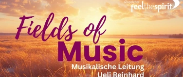 Event-Image for 'Konzert "Fields of Music&ldquo; Gospelchor Feel the Spirit'