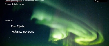 Event-Image for 'Northern Lights - Wettinger Singkreis'