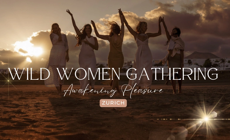 Wild Women Gathering Zurich