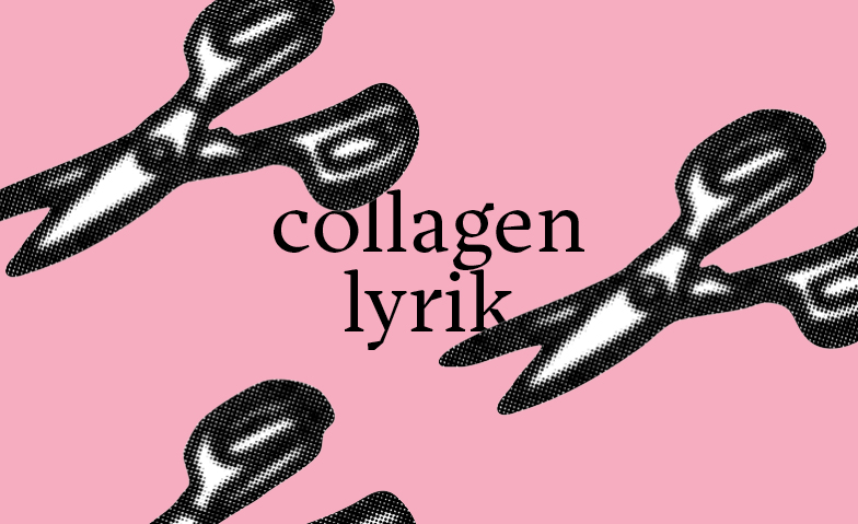 Tell a story differently - Collagen-Lyrik-Workshop