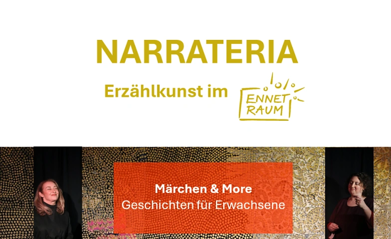 NARRATERIA - Erz&auml;hlkunst im Ennetraum Billets