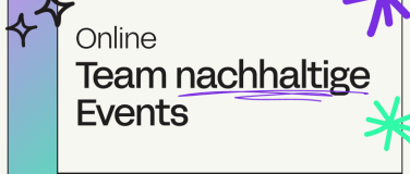 Event-Image for 'Online: Team nachhaltige Events (Leipzig)'