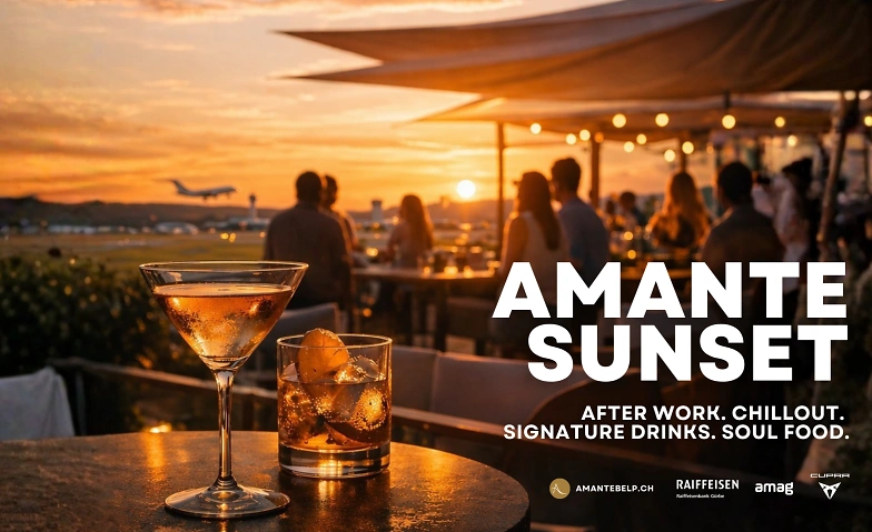 Event-Image for 'AMANTE Sunset - After Work. Chillout. Drinks. Soul Food.'