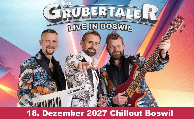 Die Grubertaler - Live in Boswil Chillout, Zentralstrasse 7, 5623 Boswil Billets