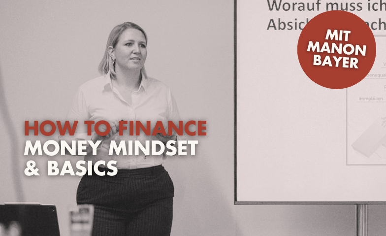 How to Finance: Money Mindset &amp; Basics Tickets