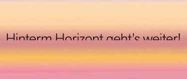 Event-Image for 'Hinterm Horizont geht's weiter!'