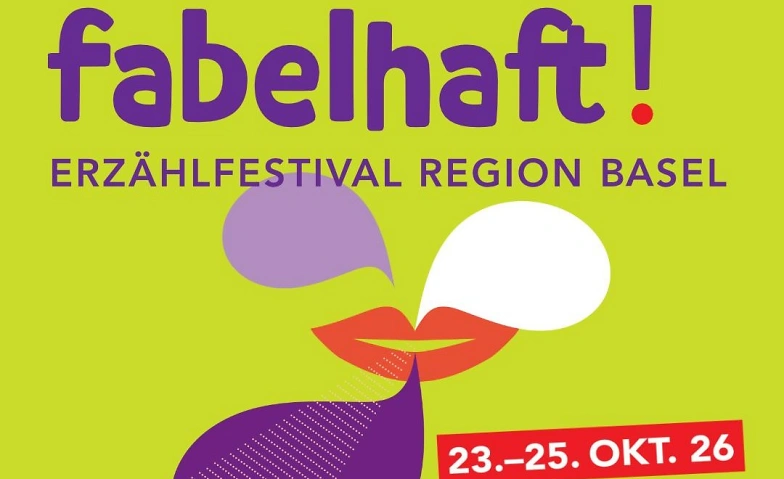 fabelhaft! Erzählfestival Region Basel
