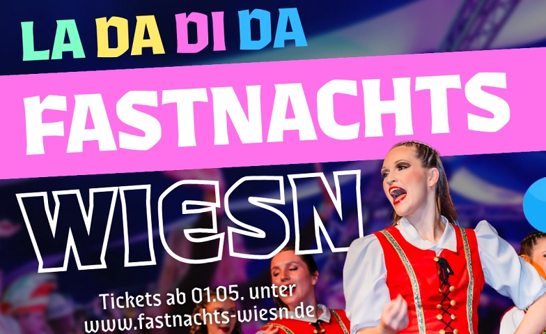 Event-Image for 'La Da Di Da Fastnachts Wiesn'