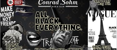 Event-Image for 'ALL.BLACK.EVERYTHING - Sa.09.05.26 - Conrad Sohm Dornbirn'