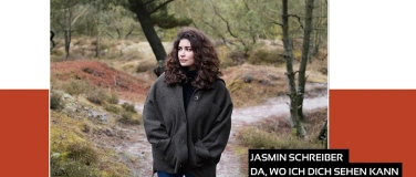 Event-Image for 'Jasmin Schreiber: Da, wo ich dich sehen kann'