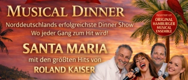 Event-Image for 'Musical Dinner Hamburg SANTA MARIA'