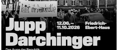 Event-Image for 'Er&ouml;ffnung  &bdquo;Jupp Darchinger &ndash; Das Auge der Republik"'