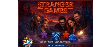 Event-Image for 'ZFG Stranger Games: Discover Hidden Gem Board Games!'