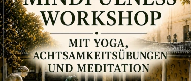 Event-Image for 'TC - Mindfulness Workshop Yoga, Meditation & Achtsamkeit'