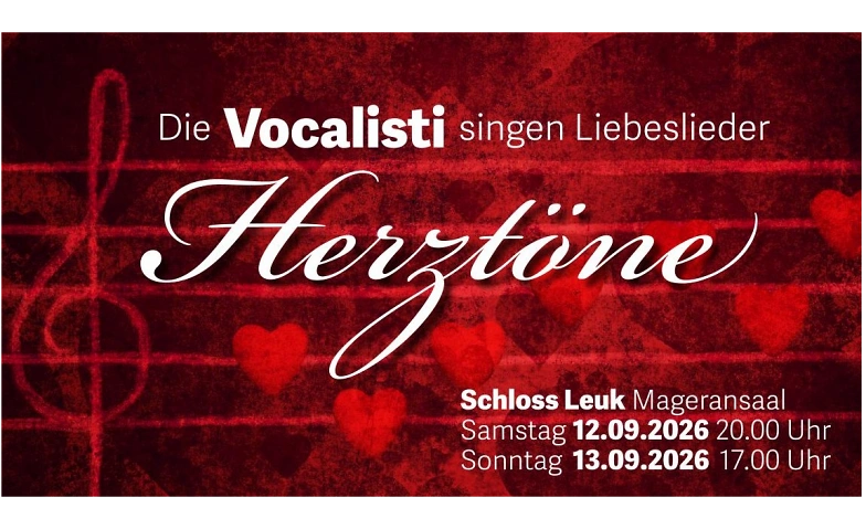 VOCALISTI "HERZT&Ouml;NE-LIEBESLIEDER" Tickets