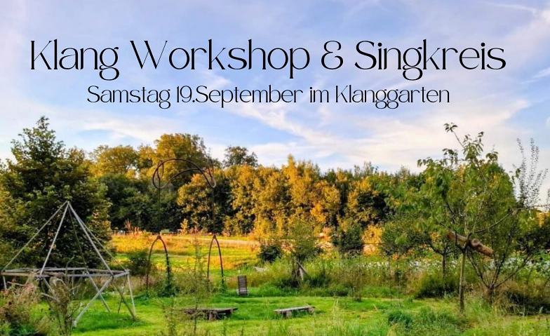 Klang Workshop & Singkreis