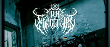 Event-Image for 'Ruins of Perception & Defamed & Before the Decay'