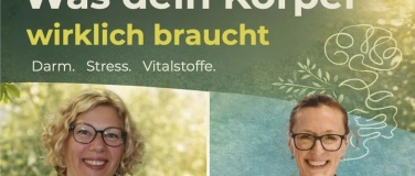 Event-Image for 'Was Dein K&ouml;rper wirklich braucht'