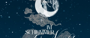 Event-Image for 'Im Schlummer der Nacht'