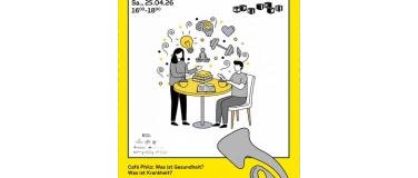 Event-Image for 'Caf&eacute; Philo - Was ist Gesundheit? Was ist Krankheit?'