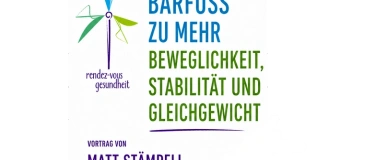 Event-Image for 'Barfuss zu mehr Beweglichkeit, Stabilit&auml;t und Gleichgewicht'