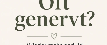 Event-Image for 'Elternworkshop mal anders - Mehr Geduld f&uuml;r deine Kinder'